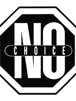 5 Original No Choice Logo