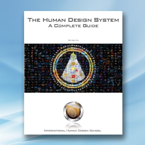 6dAi  The Complete Guide to the Human Design System